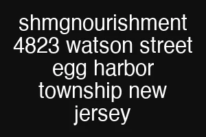 shmgnourishment 4823 watson street egg harbor township new jersey